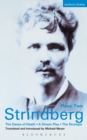 Strindberg Plays: 2 : Dream Play; Dance of Death; the Stronger - eBook