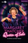 Margaret Thatcher Queen of Soho - Brittain Jon Brittain