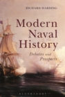 Modern Naval History : Debates and Prospects - Book