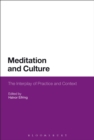 Meditation and Culture : The Interplay of Practice and Context - eBook