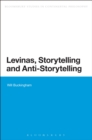 Levinas, Storytelling and Anti-Storytelling - Book