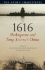 1616: Shakespeare and Tang Xianzu's China - Book