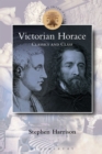 Victorian Horace : Classics and Class - Book