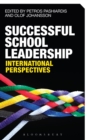 Successful School Leadership : International Perspectives - Book