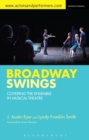 Broadway Swings : Covering the Ensemble in Musical Theatre - Book