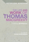 The Life and Work of Thomas MacGreevy : A Critical Reappraisal - Book