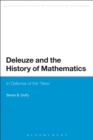 Deleuze and the History of Mathematics : In Defense of the 'New' - Book