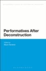 Performatives After Deconstruction - Book