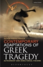 Contemporary Adaptations of Greek Tragedy : Auteurship and Directorial Visions - Book