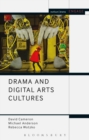 Drama and Digital Arts Cultures - Book