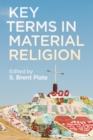 Key Terms in Material Religion - eBook