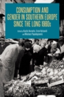 Consumption and Gender in Southern Europe since the Long 1960s - Book
