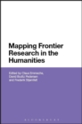 Mapping Frontier Research in the Humanities - Book
