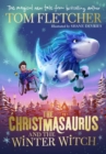 CHRISTMASAURUS & THE WINTER WITCH SIGNED - Book