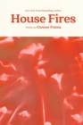 House Fires - Signed Edition - Book