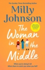 The Woman in the Middle - Signed Edition : the brilliant new novel from the author of My One True North - Book