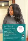 AAT Work Effectively in Accounting and Finance : Combined Text & Question Bank - Book