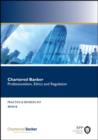 Chartered Banker Professional Ethics and Regulation : Revision Kit - Book
