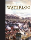 Waterloo : The Decisive Victory - Book