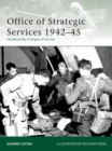 Office of Strategic Services 1942–45 : The World War II Origins of the CIA - eBook