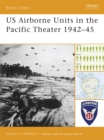 US Airborne Units in the Pacific Theater 1942–45 - eBook