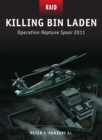 Killing Bin Laden : Operation Neptune Spear 2011 - eBook