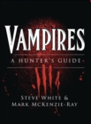 Vampires : A Hunter's Guide - Book