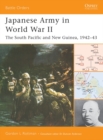 Japanese Army in World War II : The South Pacific and New Guinea, 1942–43 - eBook