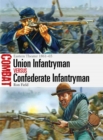 Union Infantryman vs Confederate Infantryman : Eastern Theater 1861–65 - eBook