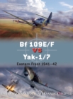 Bf 109E/F vs Yak-1/7 : Eastern Front 1941 42 - Khazanov Dmitriy Khazanov