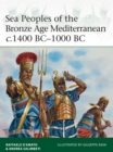 Sea Peoples of the Bronze Age Mediterranean c.1400 BC 1000 BC - eBook