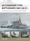 US Standard-type Battleships 1941–45 (1) : Nevada, Pennsylvania and New Mexico Classes - eBook