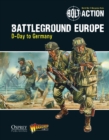 Bolt Action: Battleground Europe : D-Day to Germany - Book