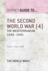 The Second World War (4) : The Mediterranean 1940–1945 - eBook