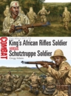 King's African Rifles Soldier vs Schutztruppe Soldier : East Africa 1917–18 - eBook