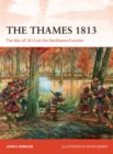 The Thames 1813 : The War of 1812 on the Northwest Frontier - eBook