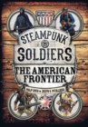 Steampunk Soldiers : The American Frontier - eBook
