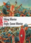 Viking Warrior vs Anglo-Saxon Warrior : England 865-1066 - Book