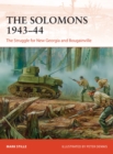 The Solomons 1943-44 : The Struggle for New Georgia and Bougainville - Book