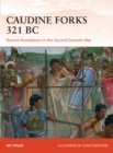 Caudine Forks 321 BC : Rome's Humiliation in the Second Samnite War - Book