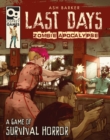 Last Days: Zombie Apocalypse : A Game of Survival Horror - Book