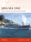 Java Sea 1942 : Japan's conquest of the Netherlands East Indies - Stille Mark Stille