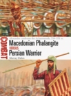 Macedonian Phalangite vs Persian Warrior : Alexander Confronts the Achaemenids, 334–331 Bc - eBook