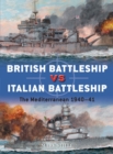 British Battleship vs Italian Battleship : The Mediterranean 1940-41 - Book