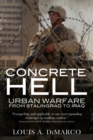 Concrete Hell : Urban Warfare from Stalingrad to Iraq - Book