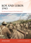 Kos and Leros 1943 : The German Conquest of the Dodecanese - Book
