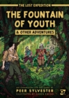 The Lost Expedition: The Fountain of Youth & Other Adventures : An expansion to the game of jungle survival - Book