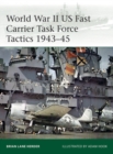 World War II US Fast Carrier Task Force Tactics 1943–45 - eBook