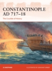 Constantinople AD 717 18 : The Crucible of History - eBook