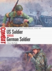 US Soldier vs German Soldier : Salerno, Anzio, and Omaha Beach, 1943-44 - Book